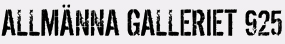 Allmänna Galleriet 925
